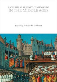 Cover image for A Cultural History of Genocide in the Middle Ages