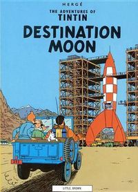 Cover image for The Adventures of Tintin: Destination Moon