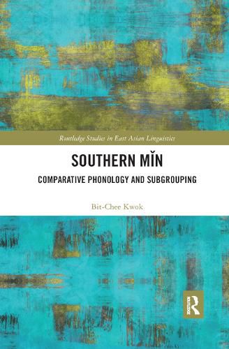 Cover image for Southern Min: Comparative Phonology and Subgrouping