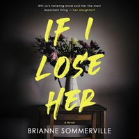 Cover image for If I Lose Her