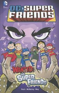 Cover image for Wanted: The Super Friends (DC Comics)