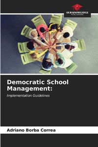Cover image for Democratic School Management