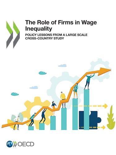 Cover image for The role of firms in wage inequality: policy lessons from a large scale cross-country study