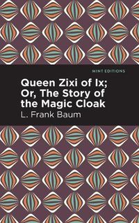 Cover image for Queen Zixi of Ix