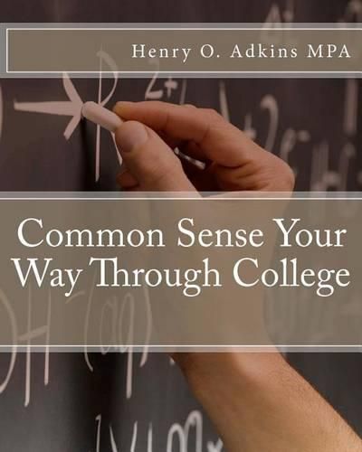 Cover image for Common Sense Your Way Through College Workbook