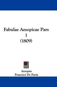 Cover image for Fabulae Aesopicae Pars 1 (1809)