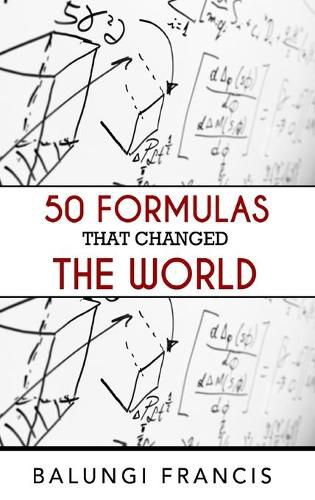 Cover image for 50 Formulas that Changed the World