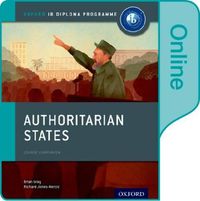 Cover image for Authoritarian States: IB History Online Course Book: Oxford IB Diploma Programme
