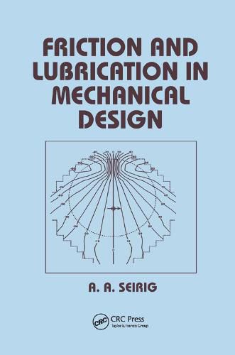 Cover image for Friction and Lubrication in Mechanical Design