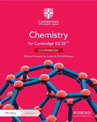 Cover image for Cambridge IGCSE (TM) Chemistry Coursebook with Digital Access (2 Years)