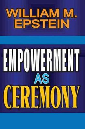 Cover image for Empowerment as Ceremony