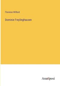 Cover image for Dominie Freylinghausen