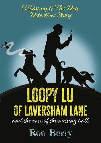 Cover image for LOOPY LU of LAVERSHAM LANE