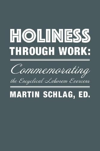 Cover image for Holiness through Work - Commemorating the Encyclical Laborem Exercens