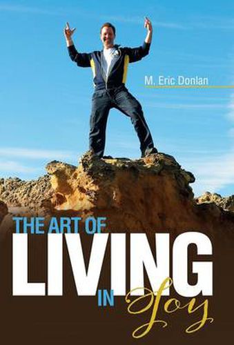 Cover image for The Art of Living in Joy