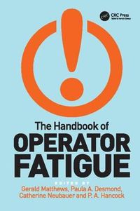 Cover image for The Handbook of Operator Fatigue