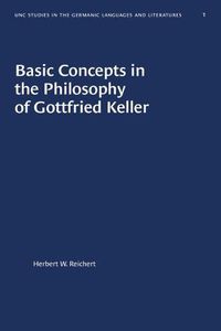 Cover image for Basic Concepts in the Philosophy of Gottfried Keller