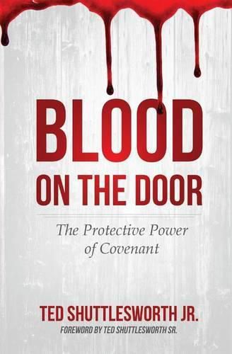 Cover image for Blood on the Door: The Protective Power of Covenant