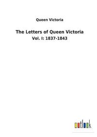 Cover image for The Letters of Queen Victoria