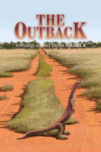 Cover image for The Outback - Volume 4: Anthology of Short Stories