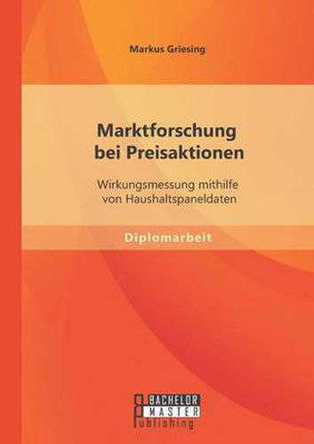 Cover image for Marktforschung bei Preisaktionen: Wirkungsmessung mithilfe von Haushaltspaneldaten