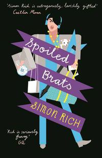 Cover image for Spoiled Brats  (including the story that inspired the film An American Pickle starring Seth Rogen)