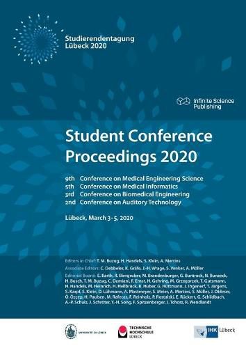 Cover image for Student Conference Proceedings 2020: 9th Conference on Medical Engineering Science, 5th Conference on Medical Informatics, 3rd Conference on Biomedical Engineering, and 2nd Conference on Auditory Technology