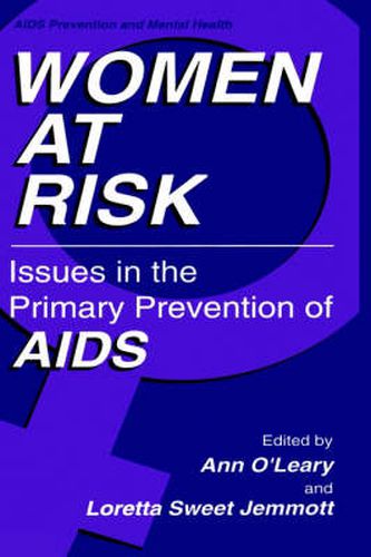 Cover image for Women at Risk: Issues in the Primary Prevention of AIDS