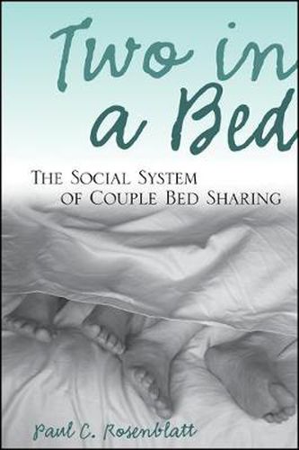 Cover image for Two in a Bed: The Social System of Couple Bed Sharing