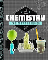 Cover image for Chemistry Projects to Build On