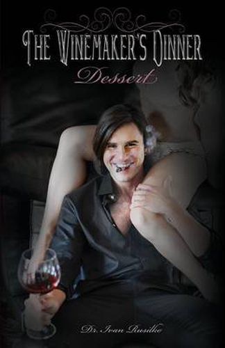 Cover image for The Winemaker's Dinner: Dessert