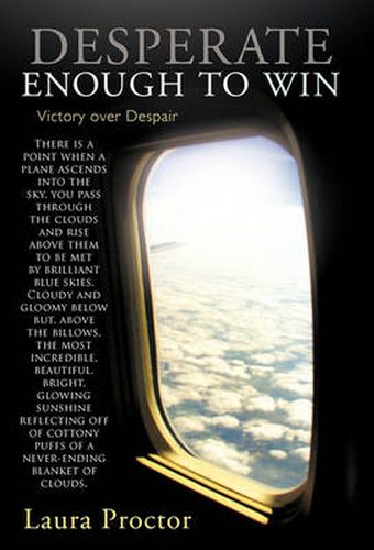 Cover image for Desperate Enough to Win: Victory Over Despair
