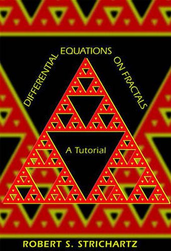 Cover image for Differential Equations on Fractals: A Tutorial