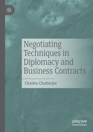 Cover image for Negotiating Techniques in Diplomacy and Business Contracts