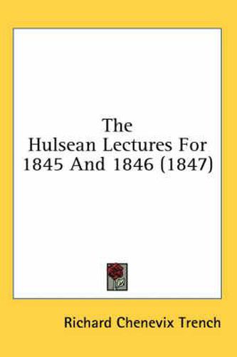 Cover image for The Hulsean Lectures for 1845 and 1846 (1847)