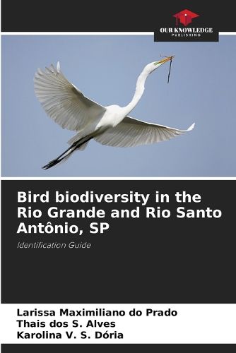 Bird biodiversity in the Rio Grande and Rio Santo Ant?nio, SP