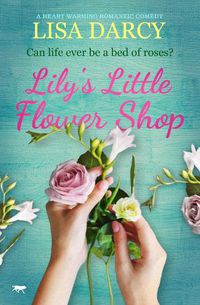 Cover image for Lily's Little Flower Shop