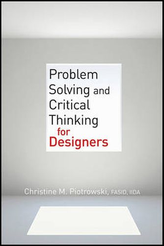 Problem Solving and Critical Thinking for Designers