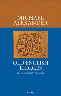 Cover image for Old English Riddles: From the Exeter Book
