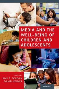 Cover image for Media and the Well-Being of Children and Adolescents