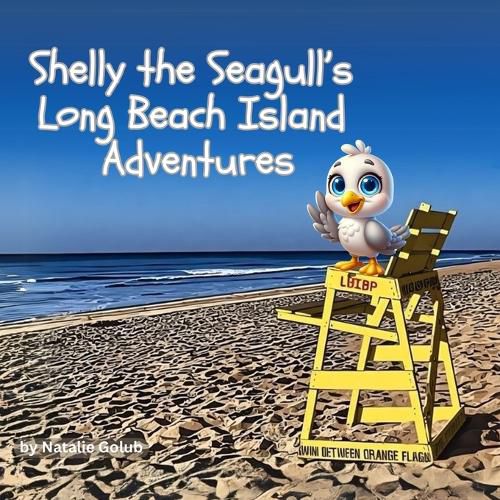 Cover image for Shelly the Seagull's Long Beach Island Adventures