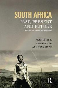 Cover image for South Africa, Past, Present and Future: Gold at the End of the Rainbow?