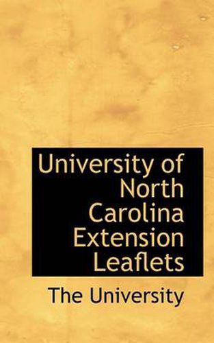 Cover image for University of North Carolina Extension Leaflets