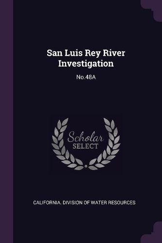 Cover image for San Luis Rey River Investigation
