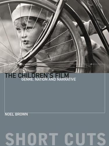 Cover image for The Children's Film: Genre, Nation, and Narrative