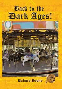 Cover image for Back to the Dark Ages!