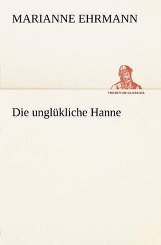 Cover image for Die Unglukliche Hanne