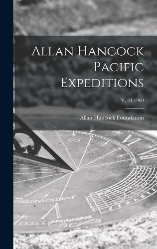 Allan Hancock Pacific Expeditions; v. 24 1960