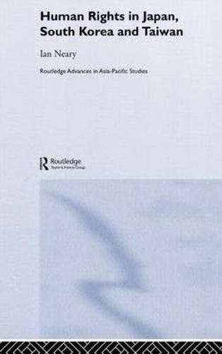 Cover image for Human Rights in Japan, South Korea and Taiwan