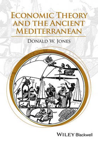 Cover image for Economic Theory and the Ancient Mediterranean